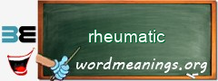 WordMeaning blackboard for rheumatic